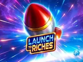Launch to Riches thumbnail